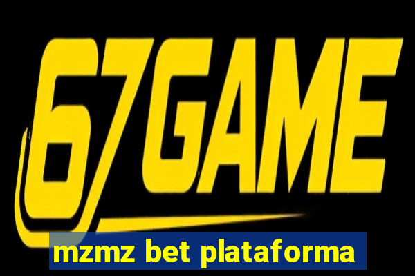 mzmz bet plataforma